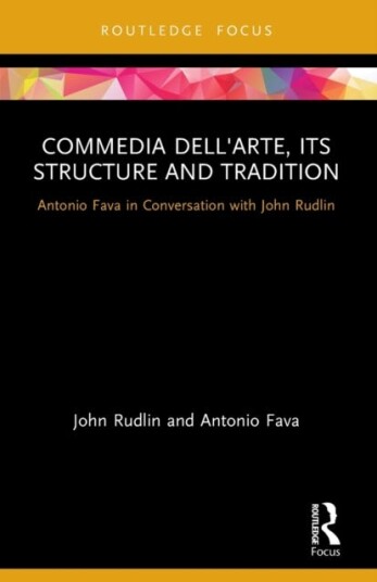 Commedia Dell'Arte, Its Structure And Tradition Av John (University Of Exeter Uk) Rudlin, Antonio Fava