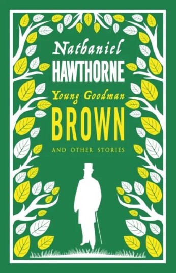 Young Goodman Brown And Other Stories Av Nathaniel Hawthorne