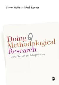 Doing Q Methodological Research Av Simon Watts, Paul Stenner