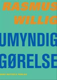 Willig Rasmus Umyndiggørelse