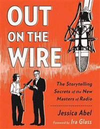 Out On The Wire Av Jessica Abel