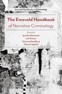 Fleetwood Jennifer The Emerald Handbook of Narrative Criminology