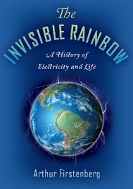 The Invisible Rainbow Av Arthur Firstenberg The Invisible Rainbow Av Arthur Firstenberg