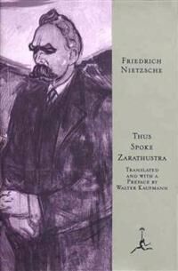 Thus Spoke Zarathustra Av Friedrich Nietzsche Thus Spoke Zarathustra Av Friedrich Nietzsche