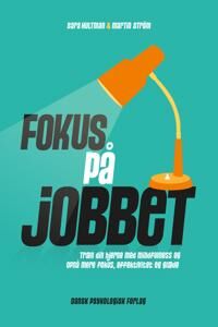 Hultman Sara Fokus på jobbet