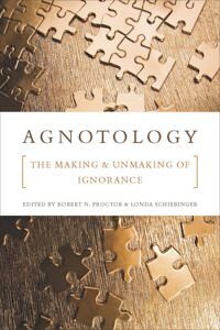 Agnotology Agnotology