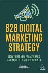 B2b Digital Marketing Strategy Av Simon Hall