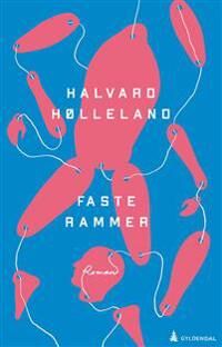 Faste Rammer Av Halvard Hølleland