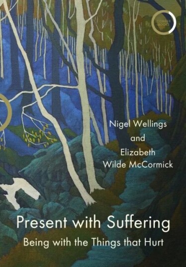 Present With Suffering Av Nigel Wellings, Elizabeth Wilde Mccormick Present With Suffering Av Nigel Wellings, Elizabeth Wilde Mccormick
