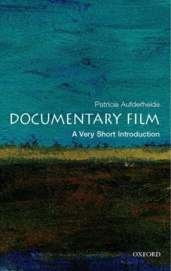 Documentary Film: A Very Short Introduction Av Patricia (Director Of The Center For Social Media And Professor In The Visual Media Division School Of