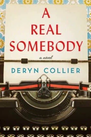 A Real Somebody Av Deryn Collier