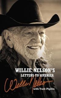 Willie Nelson'S Letters To America Av Willie Nelson