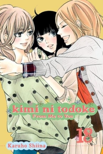 Kimi ni Todoke: From Me to You Vol. 18 Kimi ni Todoke: From Me to You Vol. 18