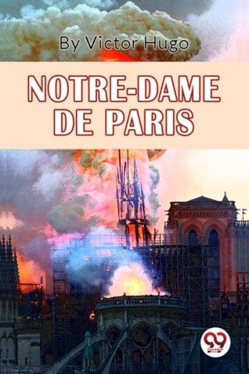 Notre Dame De Paris Notre Dame De Paris
