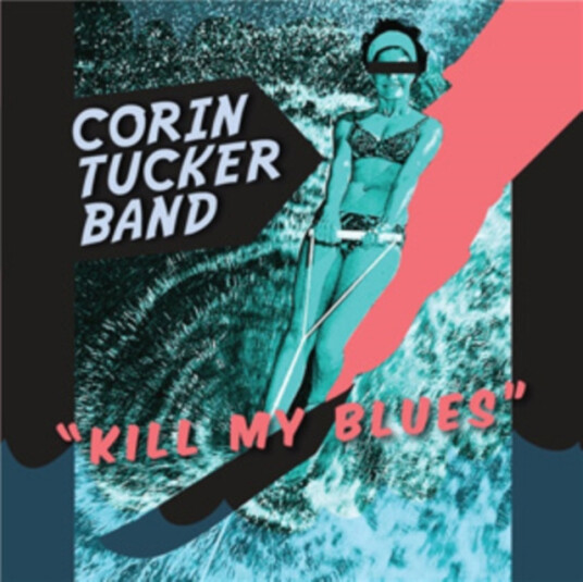 The Corin Tucker Band Kill My Blues CD