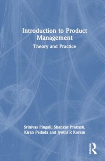 Product Management in the Digital Era Theory and Practice