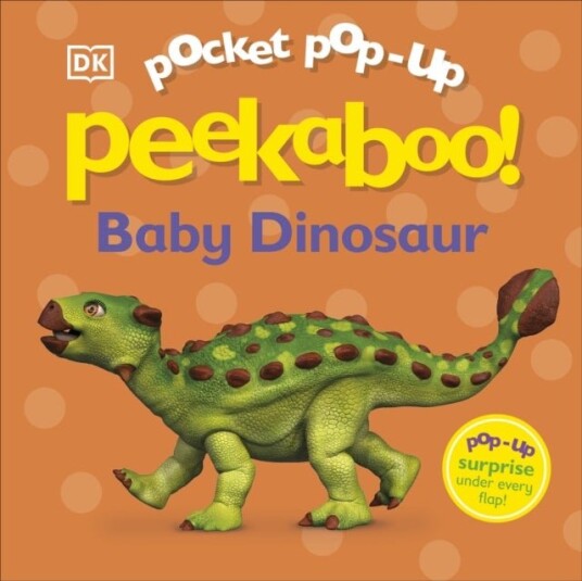Pocket Pop Up Peekaboo! Baby Dinosaur Pocket Pop Up Peekaboo! Baby Dinosaur
