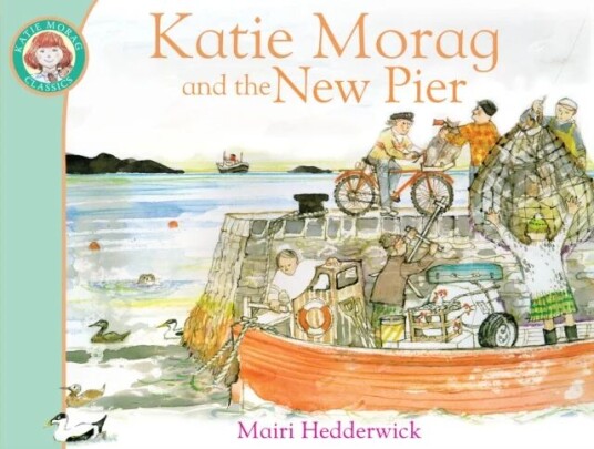 Katie Morag and the New Pier av Mairi Hedderwick