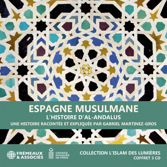 Gabriel MartinezGros Espagne Musulmane L'histoire D'alandalus CD