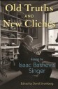 Old Truths And New Cliches Av Isaac Bashevis Singer