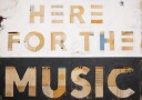 Here For The Music Plakat / 40x50