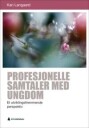 Profesjonelle Samtaler Med Ungdom Av Kari Langaard