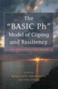The "Basic Ph" Model Of Coping And Resiliency