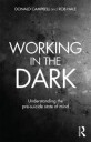 Working In The Dark Av Campbell