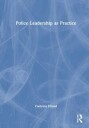Filstad Cathrine Police Leadership as Practice