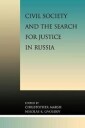 Marsh Christopher Civil Society and the Search for Justice in Russia
