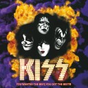 Kiss You Wanted The Best You Got The Best Vinyl