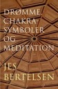 Drømme, Chakrasymboler Og Meditation Av Bertelsen
