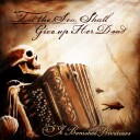 Ye Banished Privateers  ‘Til the Sea Shall Give Up Her Dead  CD