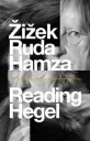 Zizek S Reading Hegel