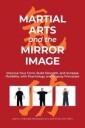 Starr Phillip Martial Arts and the Mirror Image