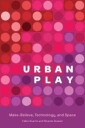 Urban Play Av Fabio Duarte, Ricardo Alvarez