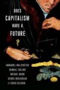 Wallerstein Immanuel Does Capitalism Have a Future?