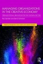 Saintilan Paul Managing Organizations in the Creative Economy