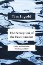Ingold Tim The Perception of the Environment