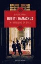 Huset I Damaskus Av Diana Darke