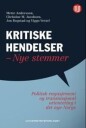 Kritiske Hendelser - Nye Stemmer Av Mette Andersson, Christine M. Jacobsen, Jon Rogstad, Viggo Vestel