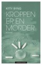 Kroppen Er En Morder Av Kitty Byng