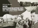 Bender Wilhelm With Raupenschlepper Ost on the Eastern Front