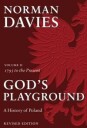 God'S Playground A History Of Poland Av Norman (Professor Emeritus University Of London And Supernumerary Fellow Of Wolfson College Oxford) Davie