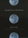 Li-Hung Hsiao A Thousand Moons on a Thousand Rivers
