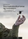Stormaktskonkurranse og innovasjon mellom tradisjonelle og irregulære maktmidler i Arktis