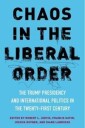 Jervis Robert Chaos in the Liberal Order