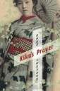 Endo Shusaku Kiku's Prayer