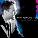 Michael Bublé  Live! Caught in the Act  CD