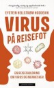 Virus På Reisefot Av Eystein Hellstrøm Hoddevik
